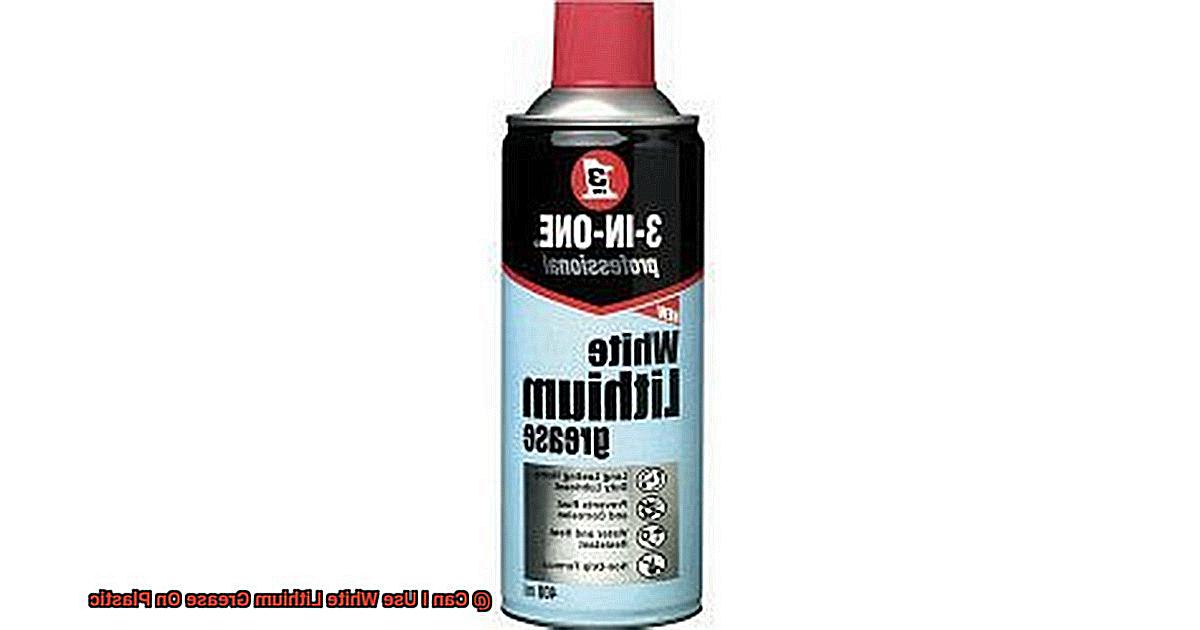 Can I Use White Lithium Grease On Plastic-2