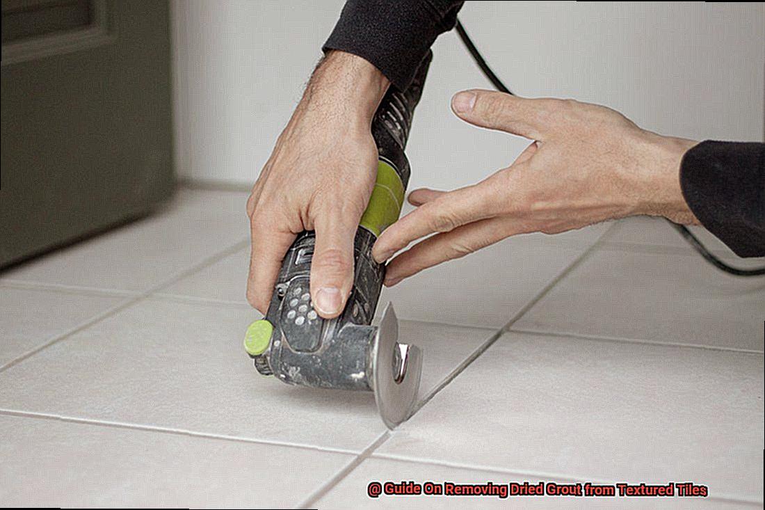 Guide On Removing Dried Grout from Textured Tiles-3