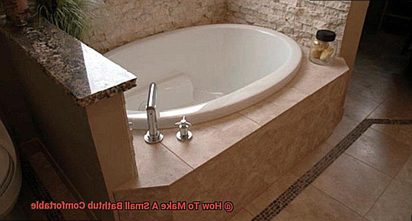 How To Make A Small Bathtub Comfortable-2