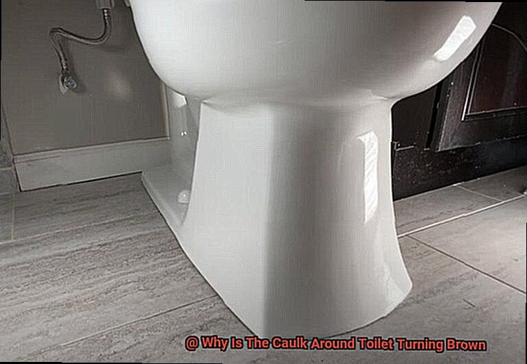 Why Is The Caulk Around Toilet Turning Brown-3