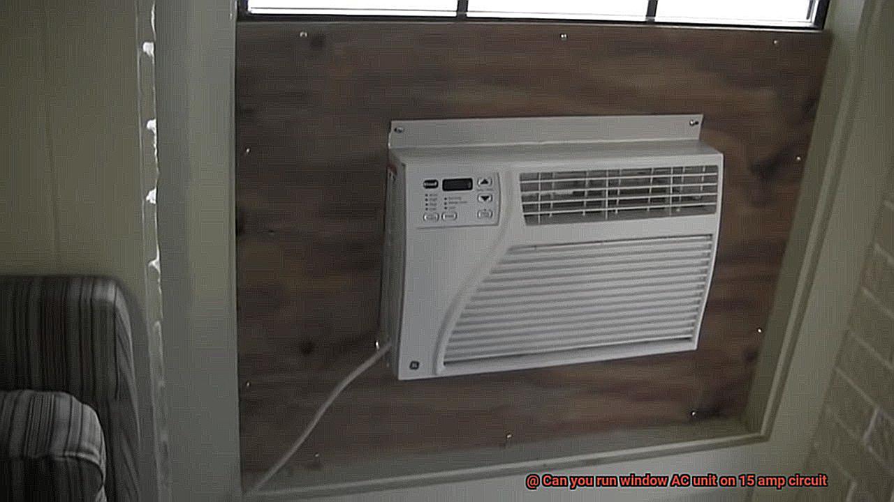 Can you run window AC unit on 15 amp circuit-4