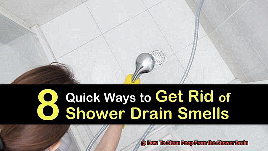 How To Clean Poop From the Shower Drain-2