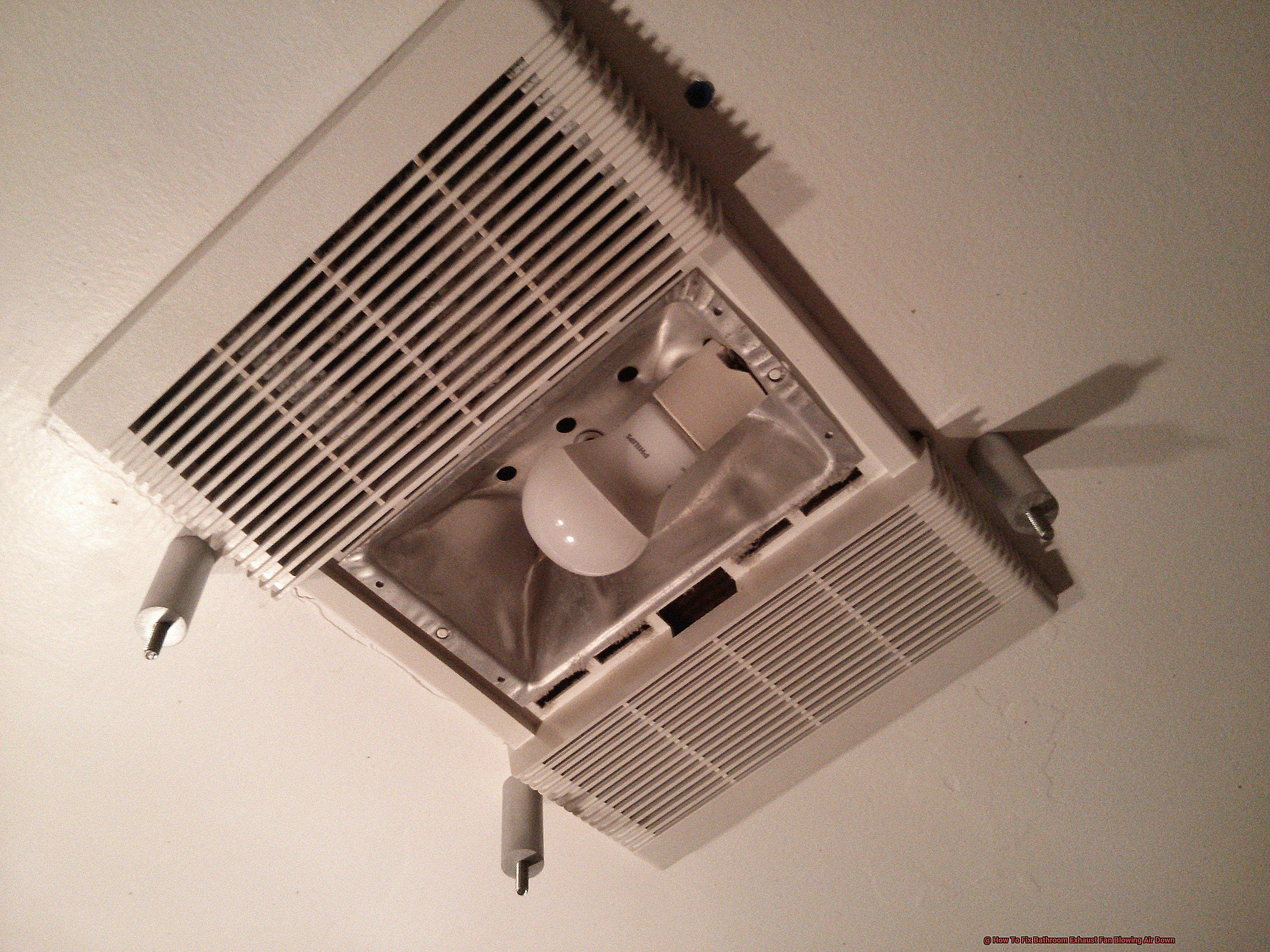 How To Fix Bathroom Exhaust Fan Blowing Air Down-3