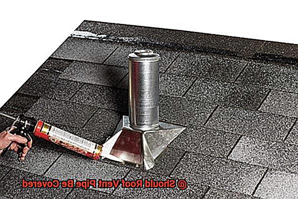 Should Roof Vent Pipe Be Covered-3