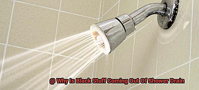 Why Is Black Stuff Coming Out Of Shower Drain-3